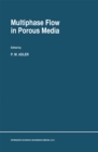 Image for Multiphase Flow in Porous Media