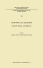 Image for Newton and Religion: Context, Nature, and Influence : vol.161