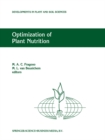 Image for Optimization of Plant Nutrition: Refereed papers from the Eighth International Colloquium for the Optimization of Plant Nutrition, 31 August - 8 September 1992, Lisbon, Portugal