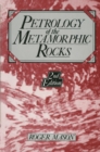 Image for Petrology of the Metamorphic Rocks
