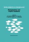 Image for Phytoplankton and trophic gradients: Proceedings of the 10th Workshop of the International Association of Phytoplankton Taxonomy &amp; Ecology (IAP), held in Granada, Spain, 21-29 June 1996
