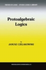 Image for Protoalgebraic Logics