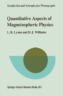 Image for Quantitative Aspects of Magnetospheric Physics