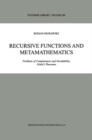 Image for Recursive Functions and Metamathematics: Problems of Completeness and Decidability, Godel&#39;s Theorems