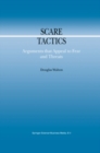 Image for Scare tactics: arguments that appeal to fear and threats