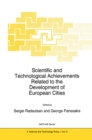Image for Scientific and Technological Achievements Related to the Development of European Cities : v. 9