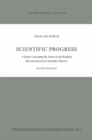 Image for Scientific Progress: A Study Concerning the Nature of the Relation Between Successive Scientific Theories