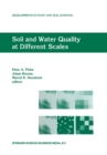 Image for Soil and Water Quality at Different Scales: Proceedings of the Workshop &quot;Soil and Water Quality at Different Scales&quot; held 7-9 August 1996, Wageningen, The Netherlands