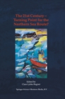 Image for 21st Century - Turning Point for the Northern Sea Route?: Proceedings of the Northern Sea Route User Conference, Oslo, 18-20 November 1999
