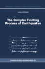 Image for The complex faulting process of earthquakes