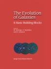 Image for Evolution of Galaxies: II - Basic Building Blocks