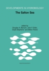 Image for The Salton Sea: proceedings of the Salton Sea Symposium, held in Desert Hot Springs, California, 13-14 January 2000