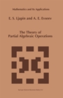 Image for The theory of partial algebraic operations