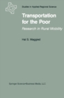 Image for Transportation for the Poor: Research in Rural Mobility