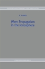 Image for Wave propagation in the ionosphere