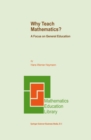 Image for Why Teach Mathematics?: A Focus on General Education