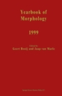 Image for Yearbook of Morphology 1999