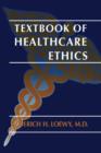 Image for Textbook of Healthcare Ethics