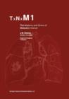 Image for TxNxM1 : The Anatomy and Clinics of Metastatic Cancer