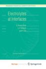 Image for Electrolytes at Interfaces
