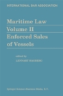 Image for Maritime Law Volume II Enforced Sales of Vessels