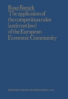 Image for Application of the Competition Rules (Antitrust Law) of the European Economic Community to Enterprises and Arrangements External to the Common Market