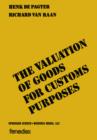 Image for The valuation of goods for customs purposes