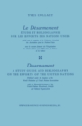 Image for Le Desarmement / Disarmament: Etude et Bibliographie sur les Efforts des Nations Unies / A Study Guide and Bibliography on the Efforts of the United Nations