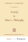 Image for Activity in Marx&#39;s Philosophy