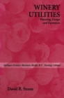 Image for Winery Utilities: Planning, Design and Operation