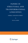 Image for Papers in Structural and Transformational Linguistics