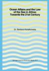 Image for Ocean Affairs and the Law of the Sea in Africa: Towards the 21st Century: Inaugural Lecture Given on the Occasion of her Appointment as Professor of the International Law of the Sea on Wednesday, 14 October 1992