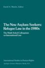 Image for The New Asylum Seekers: Refugee Law in the 1980s : The Ninth Sokol Colloquium on International Law