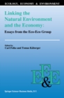 Image for Linking the Natural Environment and the Economy: Essays from the Eco-Eco Group