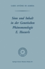 Image for Sinn und Inhalt in der Genetischen Phanomenologie E. Husserls