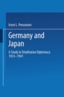 Image for Germany and Japan: A Study in Totalitarian Diplomacy 1933-1941