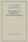 Image for Optomotor Reflexes and Nystagmus : New Viewpoints on the Origin of Nystagmus