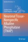 Image for Neuronal Tissue-Nonspecific Alkaline Phosphatase (TNAP)