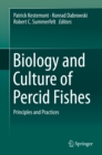 Image for Biology and Culture of Percid Fishes: Principles and Practices