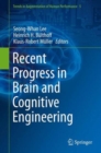 Image for Recent Progress in Brain and Cognitive Engineering