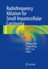 Image for Radiofrequency Ablation for Small Hepatocellular Carcinoma