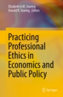 Image for Practicing Professional Ethics in Economics and Public Policy