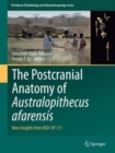 Image for The Postcranial Anatomy of Australopithecus afarensis