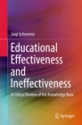 Image for Educational Effectiveness and Ineffectiveness: A Critical Review of the Knowledge Base