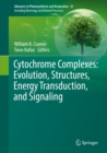Image for Cytochrome Complexes: Evolution, Structures, Energy Transduction, and Signaling