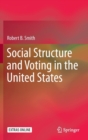 Image for Social structure and voting in the United States
