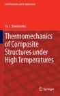 Image for Thermomechanics of Composite Structures under High Temperatures