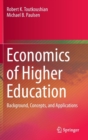 Image for Economics of higher education  : background, concepts, and applications