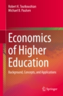 Image for Economics of higher education: background, concepts, and applications