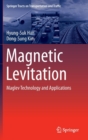 Image for Magnetic levitation  : Maglev technology and applications